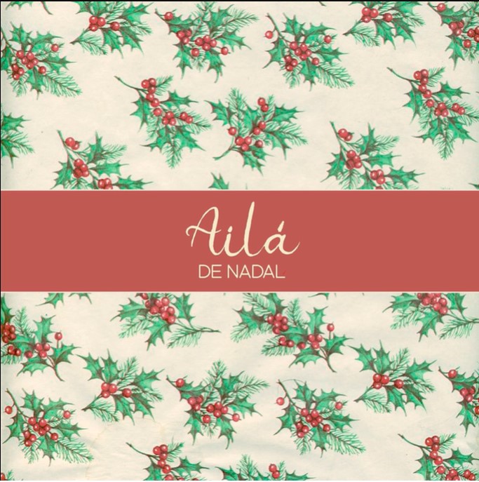 AILÁ “AILÁ DE NADAL”