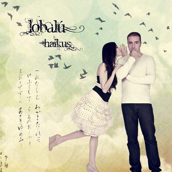 LOBALÚ “Haikus”